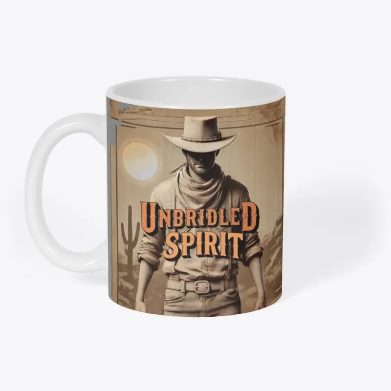 Unbridled Spirit Cowboy